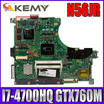 Akemy N56JR Notebook základná doska pre ASUS N56JR pôvodnej doske I7-4700HQ GTX760M