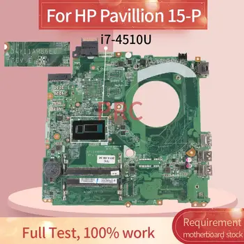 DAY11AMB6E0 Pre HP Pavilónu 15-P I7-4510U Notebook Doske SR1EB DDR3 Notebook Doska