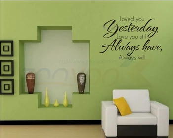 Miloval Si Včera domova tvorivé citát stenu odtlačkový ZooYoo8065 dekoratívne adesivo de parede vymeniteľné vinyl na stenu-nálepky