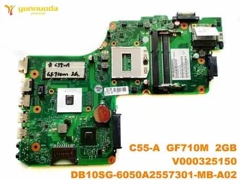 Pôvodný pre Toshiba C55-notebook doske C55-A GF710M 2GB V000325150 DB10SG-6050A2557301-MB-A02 testované dobré zadarmo shippi